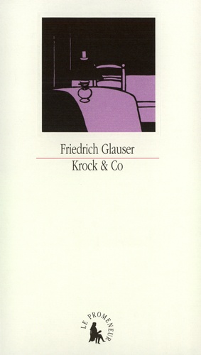Friedrich Glauser - Krock & Co.