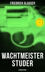 Wachtmeister Studer: Kriminalroman