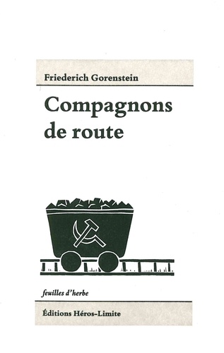 Friedrich Gorenstein - Compagnons de route.