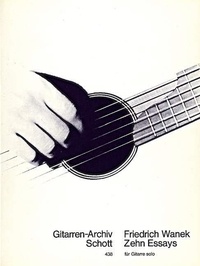 Friedrich k. Wanek - 10 Essays - guitar..