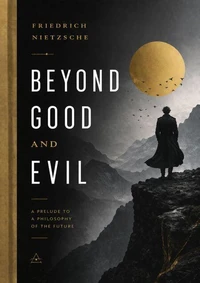 Beyond Good and Evil