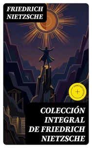 Colección integral de Friedrich Nietzsche