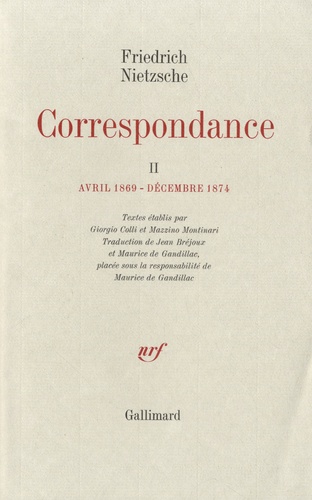 Correspondance. Tome 2, Avril 1869-décembre 1874