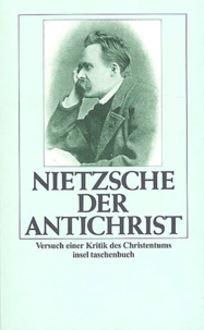 Friedrich Nietzsche - Der antechrist.
