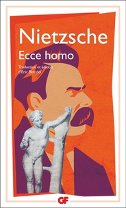 Friedrich Nietzsche - Ecce homo - Comment on devient ce qu'on est.