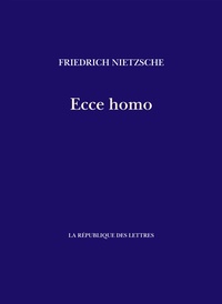 Friedrich Nietzsche - Ecce homo - Comment on devient ce que l'on est.
