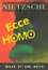 Ecce Homo. Comment on devient ce que l'on est