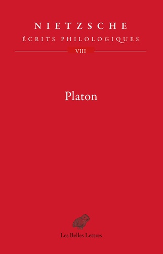 Ecrits philologiques. Tome 8, Platon