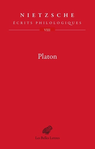 Ecrits philologiques. Tome 8, Platon