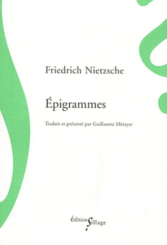 Friedrich Nietzsche - Epigrammes.