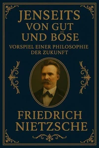 Jenseits von Gut und Böse