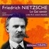 Friedrich Nietzsche - Le gai savoir.