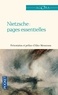 Friedrich Nietzsche - Nietzsche : pages essentielles.