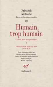 Rhonealpesinfo.fr Oeuvres philosophiques complètes - Tome 3, Fragments posthumes (1878-1879) Humain, trop humain Tome 1 Image