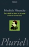 Friedrich Nietzsche - Par delà le bien et le mal.
