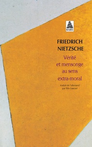 Télécharger ebook gratuitement pour pc Vérité et mensonge au sens extra-moral par Friedrich Nietzsche iBook FB2 DJVU (Litterature Francaise) 9782742737284