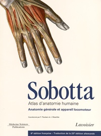 Friedrich Paulsen et Jens Waschke - Atlas d'anatomie humaine Sobotta - 3 volumes + Tableaux des muscles, des articulations et des nerfs.