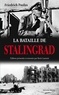 Friedrich Paulus - La bataille de Stalingrad.