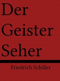Friedrich Schiller - Der Geisterseher.
