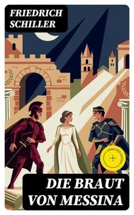 Die Braut von Messina