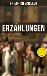 Friedrich Schiller: Erzählungen