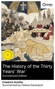 The History of the Thirty Years' War (Summarized Edition)