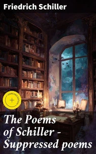 The Poems of Schiller — Suppressed poems