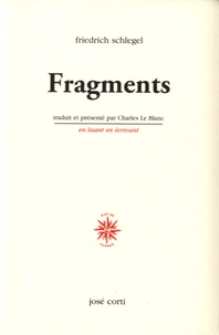 Friedrich Schlegel - Fragments.