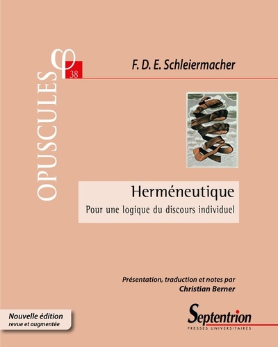 Herméneutique. Pour une logique du discours individuel  édition revue et augmentée