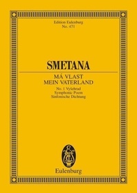 Friedrich Smetana - Eulenburg Miniature Scores  : Vysehrad - My Fatherland No. 1 Symphonic Poem. orchestra. Partition d'étude..