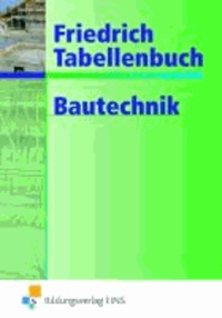 Friedrich - Tabellenbuch Bautechnik.