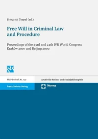 Free Will in Criminal Law and Procedure