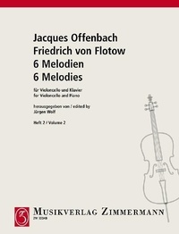 Friedrich von Flotow et Jacques Offenbach - Six mélodies - cello and piano..