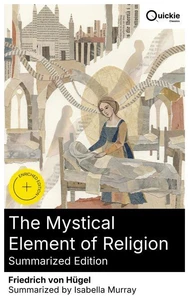 The Mystical Element of Religion (Summarized Edition)