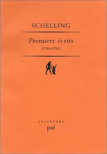 Friedrich von Schelling - Premiers écrits 1794-1795.