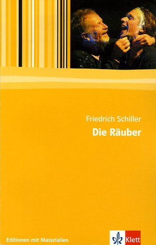 Friedrich von Schiller - Die Räuber.