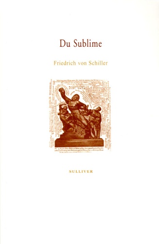Friedrich von Schiller - Du Sublime.
