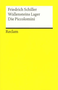 Wallensteins Lager. Die Piccolomini