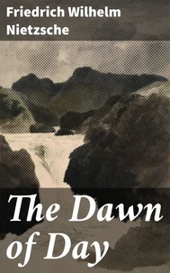 The Dawn of Day