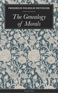 The Genealogy of Morals