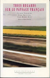 Trois regards sur le paysage français