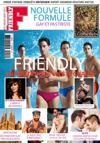 Friendly Friendly - Friendly | numéro 23 | Magazine gay.