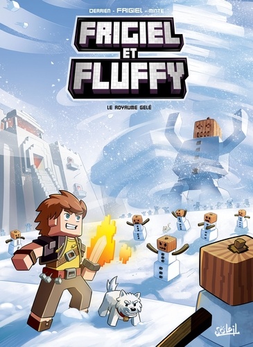  Frigiel - Frigiel et Fluffy T04 - Le Royaume gelé - Minecraft.