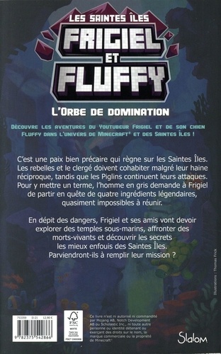 Frigiel et Fluffy : Cycle des Saintes-Iles Tome 2 L'Orbe de domination