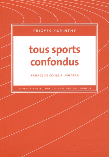 Frigyes Karinthy - Tous sports confondus.