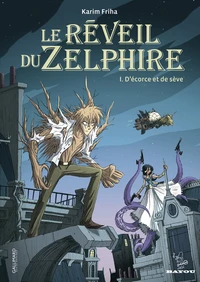 D'écorce et de sève