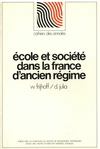 Ecole et société dans la France de l'Ancien Régime