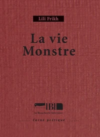 La vie monstre