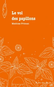Le vol des papillons