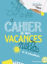 Le cahier de mes vacances nulles...